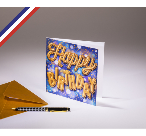 Carte double En Lettres d'Or créée et imprimée en France - Anniversaire Happy Birthday ballons