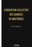 Convention collective des banques de Martinique 2024 - Brochure 3235 + grille de Salaire UTTSCHEID