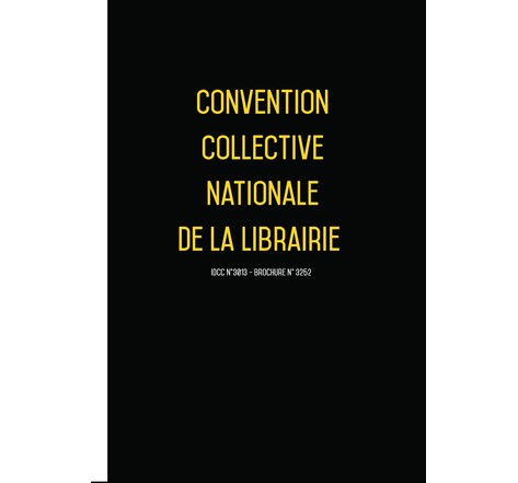 Convention collective nationale de la librairie 2024 - Brochure 3252 + grille de Salaire UTTSCHEID