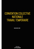 Convention collective nationale travail temporaire - 30/01/2023 dernière mise à jour uttscheid