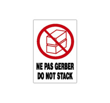 Étiquette d'expédition Ne pas gerber Do not stack 90x130 mm (colis de 1000)