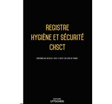 Registre hygiène et sécurité CHSCT