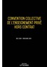 Convention collective de l'enseignement privé hors contrat - 23/01/2023 dernière mise à jour uttscheid