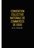 Convention collective nationale Commerce de gros 2024 - Brochure 3044 + grille de Salaire UTTSCHEID