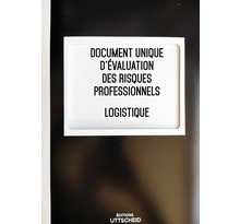 Document unique d'évaluation des risques professionnels métier (pré-rempli) : logistique - version 2023 uttscheid