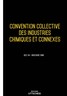 Convention collective des industries chimiques et connexes - 23/01/2023 dernière mise à jour uttscheid