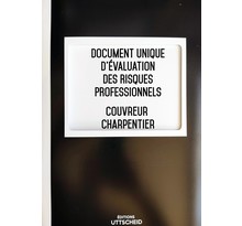 Document Unique d'évaluation des risques professionnels métier (Pré-rempli) : Couvreur - Charpentier - Version 2024 UTTSCHEID