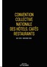 Convention collective nationale des hôtels  cafés restaurants (HCR) 2024 - Brochure 3292 + grille de Salaire UTTSCHEID