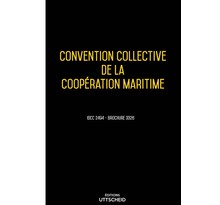 22/11/2021 dernière mise à jour. Convention collective de la coopération maritime