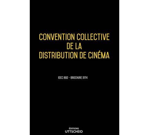 Convention collective de la distribution de cinéma - 06/02/2022 dernière mise à jour uttscheid