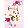 Carte Grand-mère En Or - Draeger paris