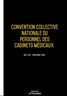 Convention collective nationale Cabinet Médicaux 2024 - Brochure 3168 + grille de Salaire UTTSCHEID