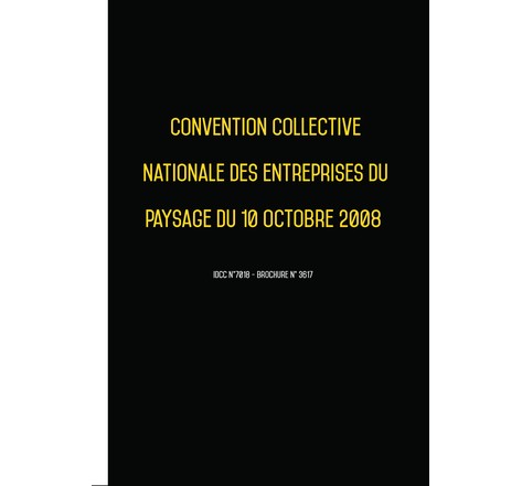 Convention collective nationale Paysagistes (hors cadre) 2024 - Brochure 3617 + grille de Salaire UTTSCHEID