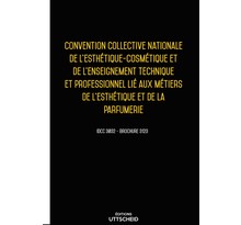 Convention collective de l'esthétique-cosmétique et de la parfumerie 2024 - Brochure 3123 + grille de Salaire UTTSCHEID