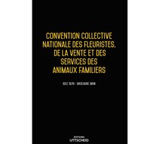22/11/2021 dernière mise à jour. Convention collective Fleuristes, vente et services des animaux familiers