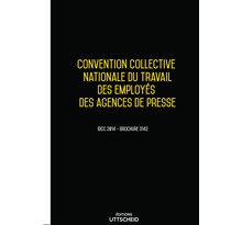 22/11/2021 dernière mise à jour. Convention collective nationale Agences de presse