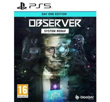 Observer: System Redux - Day One Edition Jeu PS5
